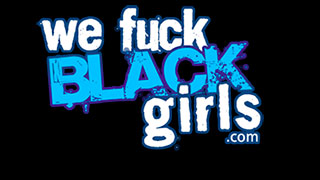 We Fuck Black Girls
