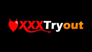 XXX Tryout