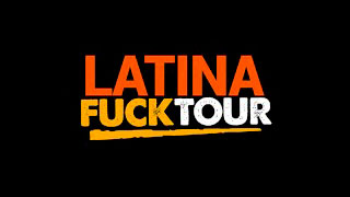 Latina Fuck Tour